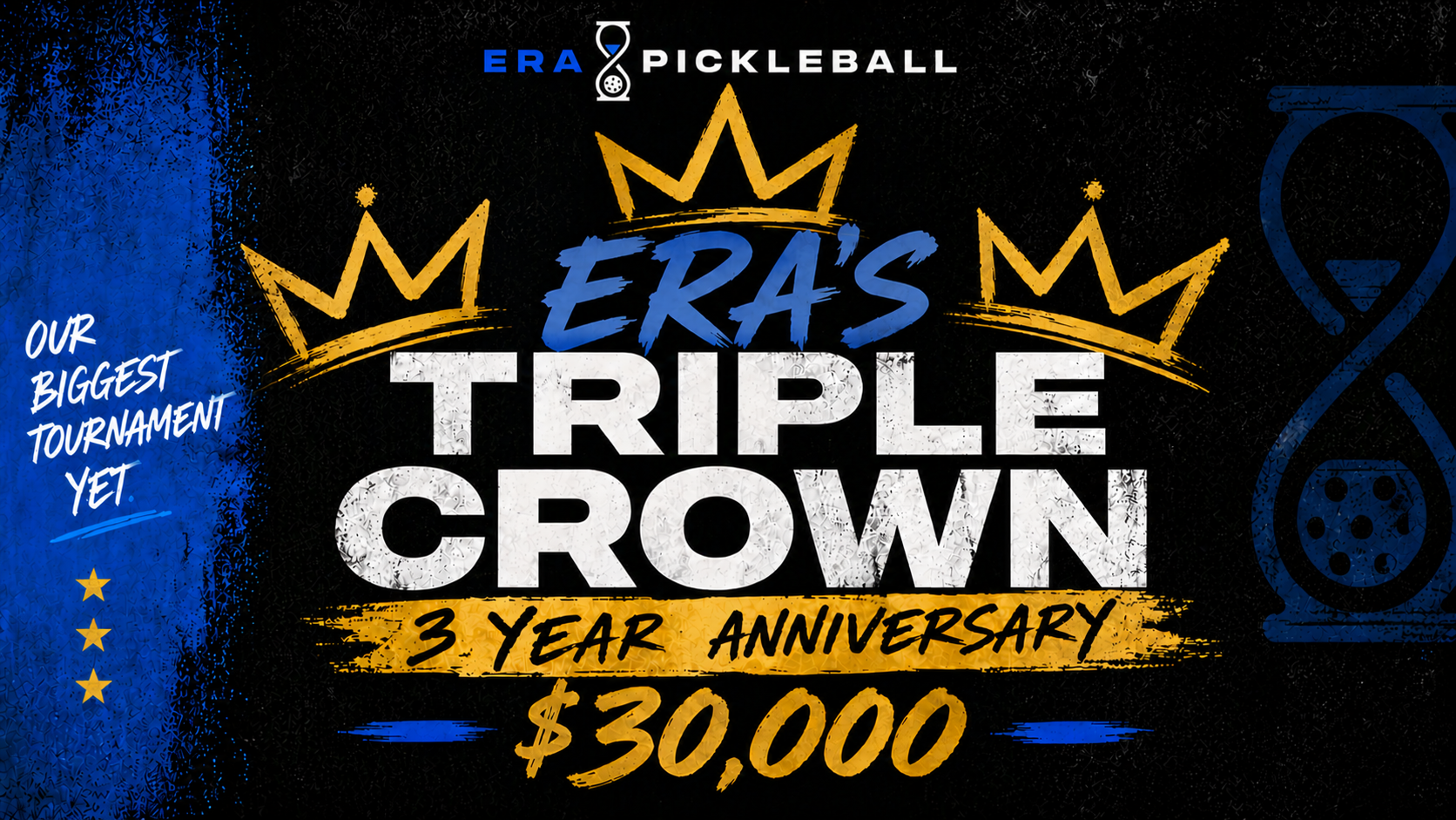 ERA's Triple Crown — Our Biggest Tournament Yet · $30,000